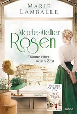 Mode-Atelier Rosen: Träume einer neuen Zeit