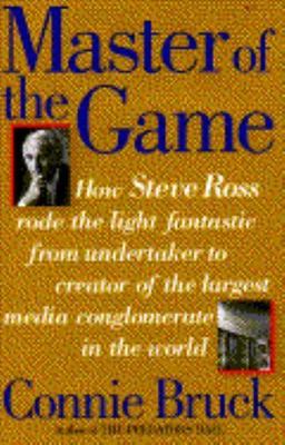 Master of the Game by Connie Bruck