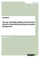 The Use Of Modality Markers And Directness Levels In Cross-Cultural And Learner-