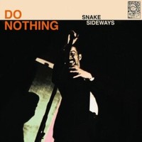 Do Nothing - Snake Sideways - Cd - G3Z