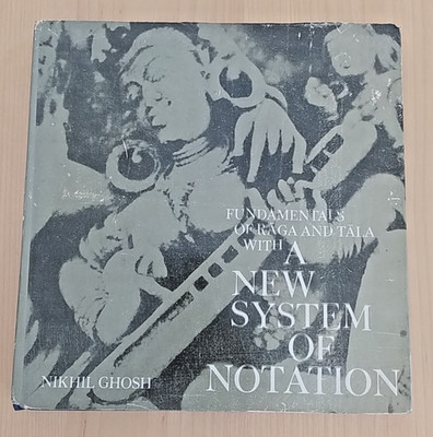 Ghosh, Nikhil Leitfaden zum Verständnis und Üben klassischer indischer Musik 1982