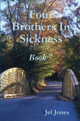 Four Brothers In Sickness Book 7 Jel Jones Taschenbuch Kartoniert / Broschiert