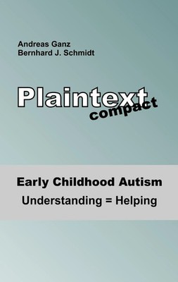 Bernhard J. Schmidt (u. a.) | Early Childhood Autism | Taschenbuch | Englisch