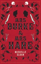 Mrs Burke and Mrs Hare by Sloan, Sloan,  New 9781846976803 Fast Free Shipping..