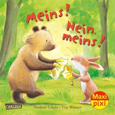 Maxi Pixi 361: Meins! Nein, meins! | Norbert Landa | Taschenbuch | 24 S. | 2022