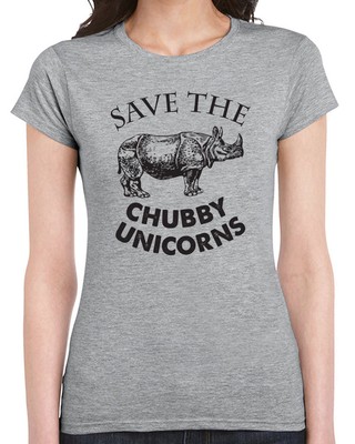 454 Save the Chubby Unicorns womens T 