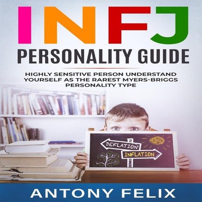 INFJ Personality Guide Highly Sensitive Person Understand Yoursel