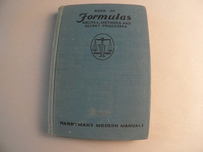 Book of Formulas Recipes Methods Secret Processes 1945 Popular Science