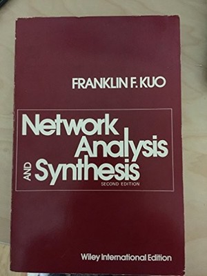 Network Analysis and Synthesis (Wiley in..., Kuo, F. F.