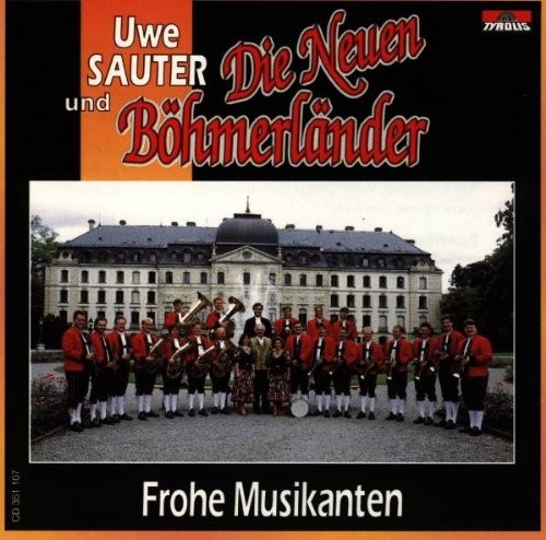 Uwe Neuen Böhmerländer &Sauter Frohe Musikanten (CD)