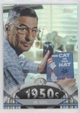 2011 Topps American Pie Foil Theodor Seuss Geisel Dr Seuss #59 g4i