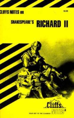 Shakespeares Richard II (Cliffs Notes) - Paperback By Denis M Calandra - GOOD