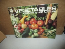 Vegetables From Mother Nature by James E. Gick   (1978,Paperback, Illustrated