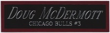 DOUG McDERMOTT BULLS NAMEPLATE AUTOGRAPHED SIGNED BASKETBALL- JERSEY-PHOTO-FLOOR