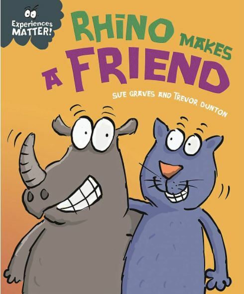Rhino Makes a Friend (Experiences Matter), Graves, Sue, NewBooks