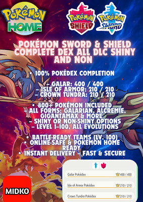 ULTIMATE Pokemon Home Sword & Shield Full Dex Shiny And Non 800+ COMPLETE GALAR