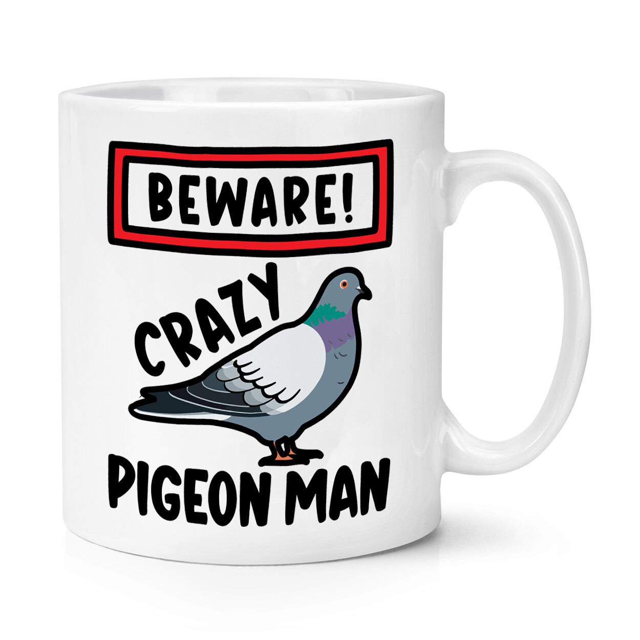 Beware Crazy Pigeon Man 10oz Mug Cup Bird Dad Fathers Day Uncle Grandad Funny