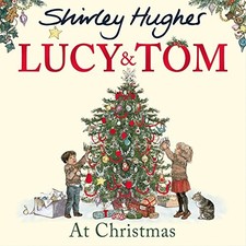 Lucy and Tom at Christmas by Hughes, Shirley Book The Cheap Fast Free Post