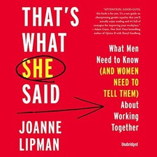 That s What She Said: What Men Need to Know And Wom...