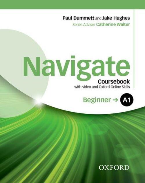 Thumbnail - Navigate: A1 Beginner: Coursebook With Dvd And Oxford Online Skills