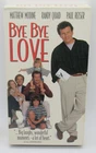 BYE BYE LOVE VHS VIDEO MOVIE, RANDY QUAID, PAUL REISER, JANEANE GAROFALO MATTHEW