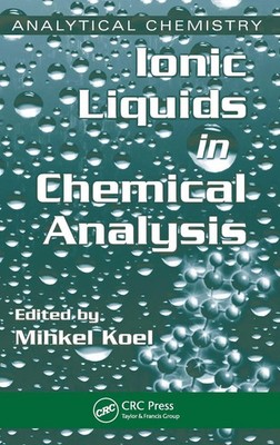 Mihkel Koel | Ionic Liquids in Chemical Analysis | Buch | Englisch (2008)