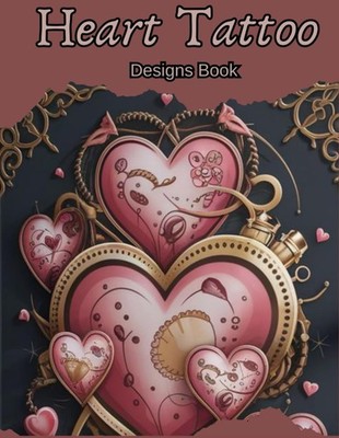 Heart Tattoo Designs: Inspiration for Artists &