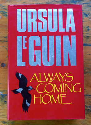 Always Coming Home   Ursula K. Le Guin (1986) 1st UK Edition HC   Excellent Cond