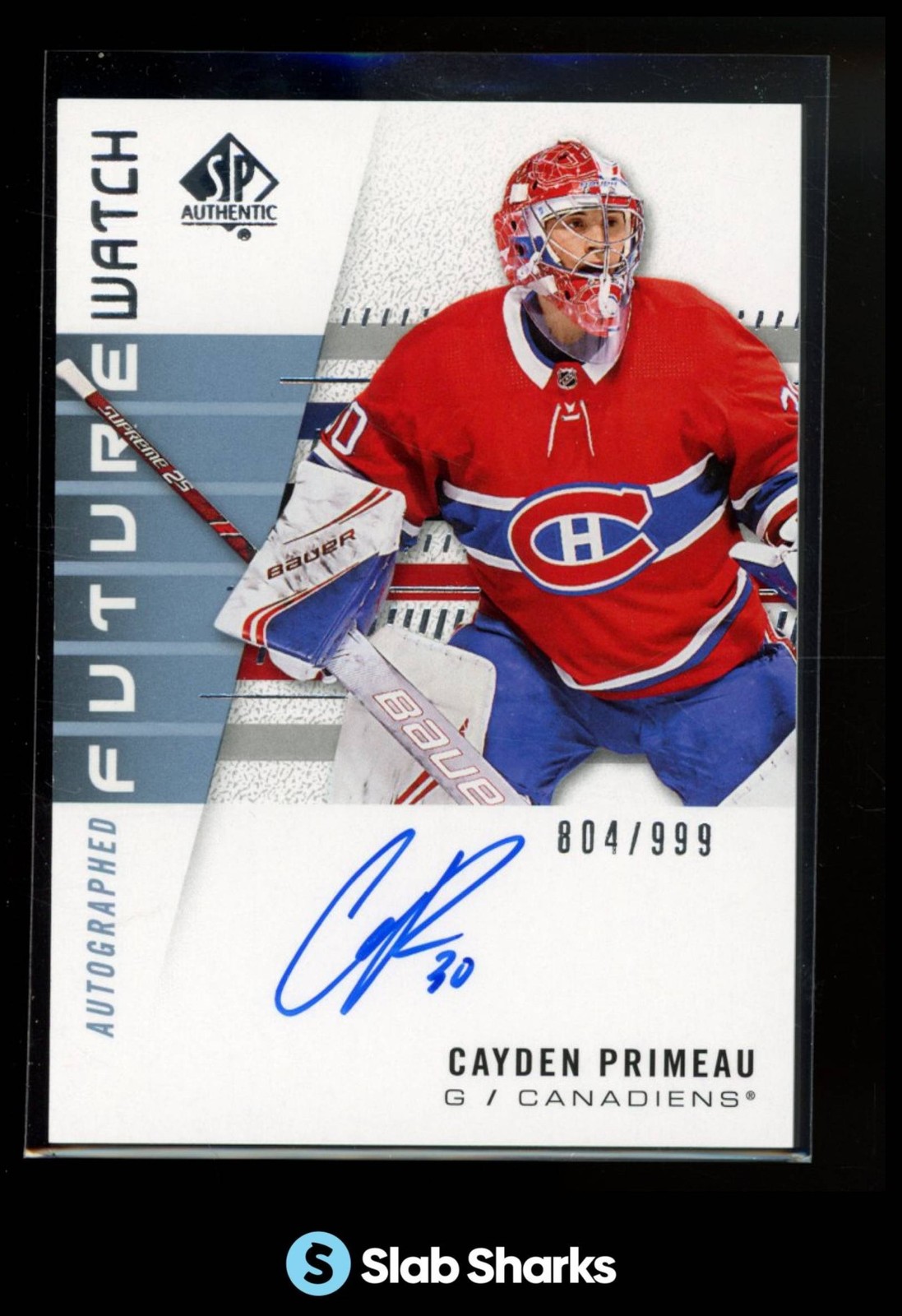 2019 SP AUTHENTIC #244 CAYDEN PRIMEAU RC FUTURE WATCH AUTO ROOKIE /999