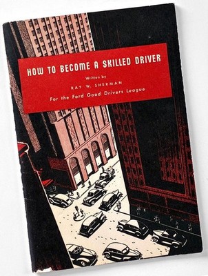 1940 FORD Motor Co GOOD DRIVERS LEAGUE driving manual  Become a SKILLED DRIVER 