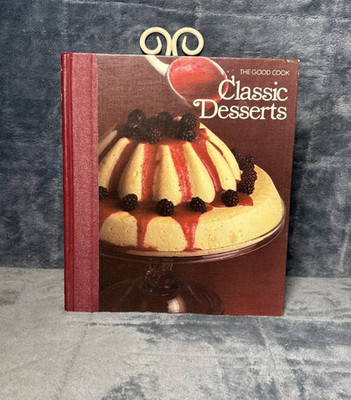 Classic Desserts Cookbook-1980-by The Good Cook