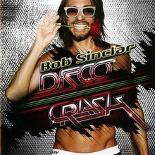 Disco Crash von Bob Sinclar | CD | Zustand sehr gut