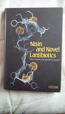 Nisin and Novel Lantibiotics, gunther jung, Hans Georg Sahl. book
