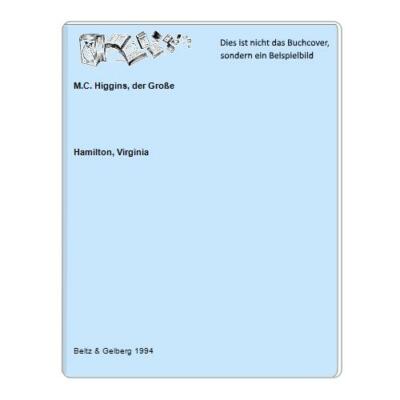 M.C. Higgins, der Große