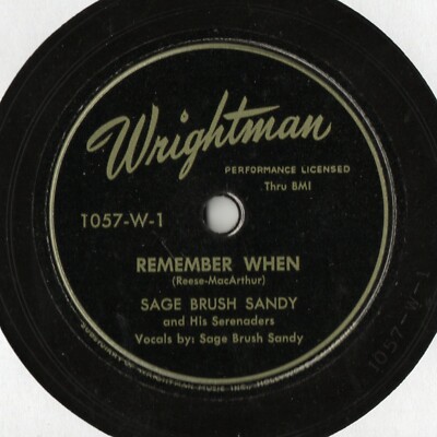 SAGE BRUSH SANDY AND HIS SERENADERS HONKY TONK BLUES 78 - REMEMBER WHEN - EX+CON