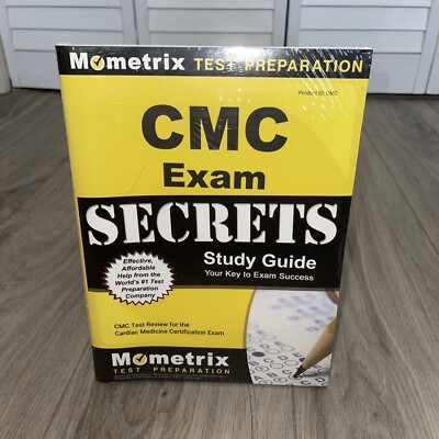 CMC Exam Secrets Study Guide  CMC Test Review for the Cardiac Med