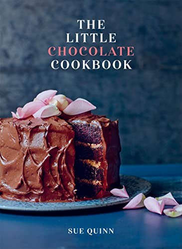 The Little Chocolate Cookbook,Sue Quinn