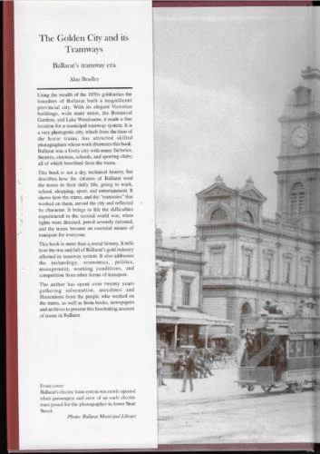 The Golden City & it's Tramways - Ballarat's Tramway Era ; by Alan Bradley - HC - Image 3 of 4