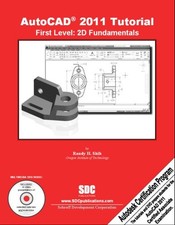 AutoCAD 2011 Tutorial - First Level : 2D Fundamentals Paperback R
