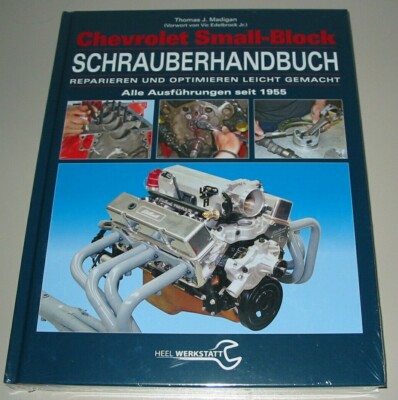 Reparaturanleitung Chevrolet Small Block Schrauberhandbuch Alle seit 1955 Buch!