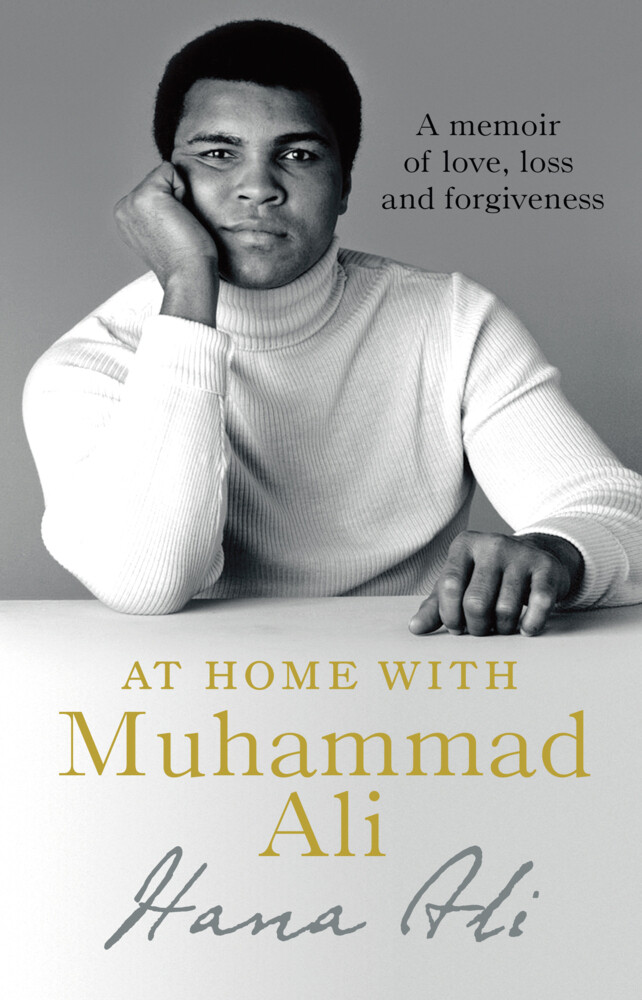 Thumbnail - At Home With Muhammad Ali A Memoir Of Love, Loss And Forgiveness Ali