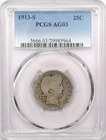 1913-S Barber Quarter 25C, PCGS AG03, About Good. KEY DATE!