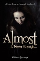 Almost | Is Never Enough ... | Dhoma Gurung | Taschenbuch | Englisch | 2015