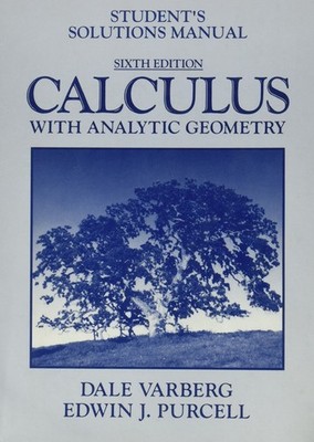 Student's Solutions Manual: Calculus With Analytic Geometry