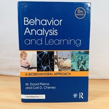 Behavior Analysis and Learning : A Biobehavioral Approach, Sixth Edition by...