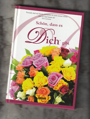 Schön, dass es Dich gibt * Klara Löwenstein * Sprichwörter  Zitate * 2012