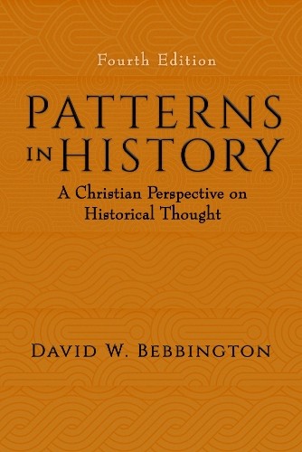 Patterns in History by David W. Bebbington - 9781481308694