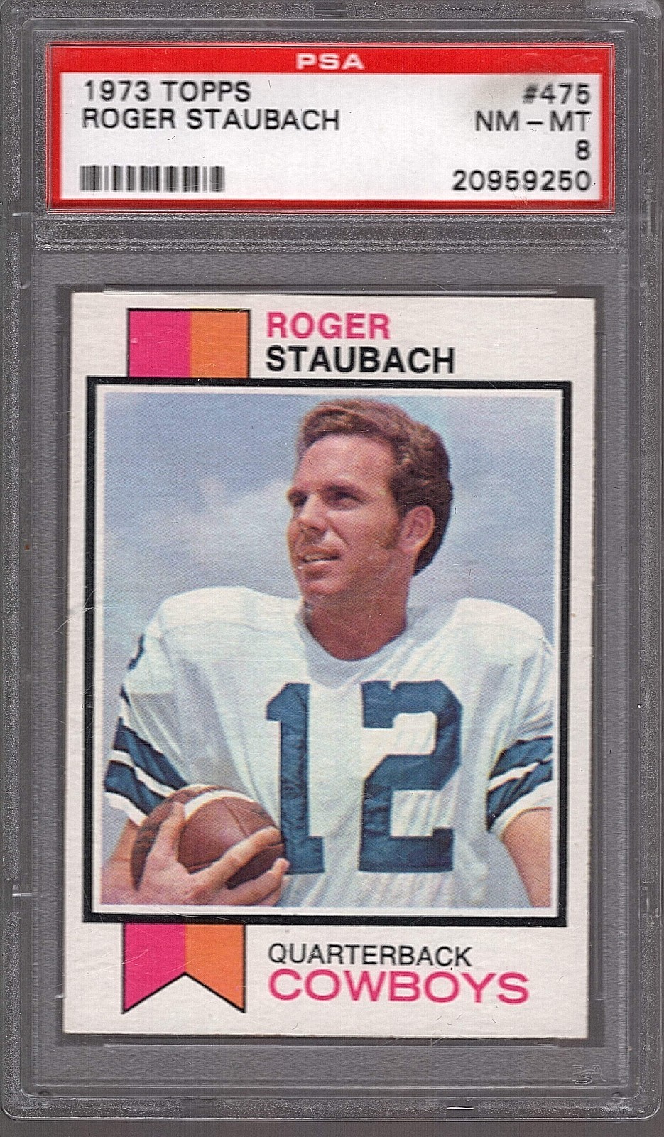 1973 Topps Roger Staubach #475 PSA 8 NM-MT