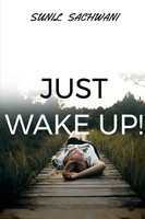Sunil Sachwani | Just Wake Up! | Taschenbuch | Englisch (2020) | Notion Press