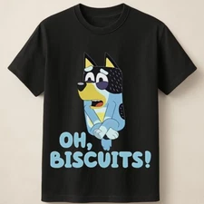 Bluey Oh Biscuits Funny Quote T-Shirt – Cartoon Dog Show Fan Gift